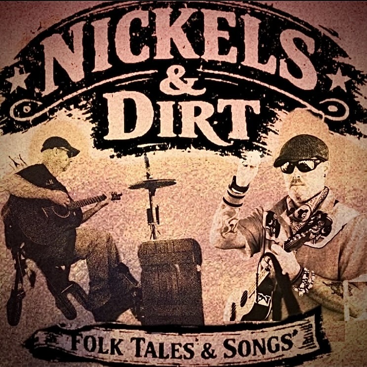 Nickels & Dirt